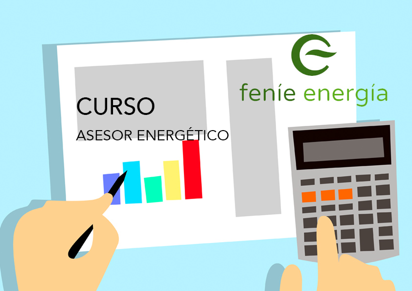 Curso de Asesor Energético de Feníe Energía. Nueva convocatoria!