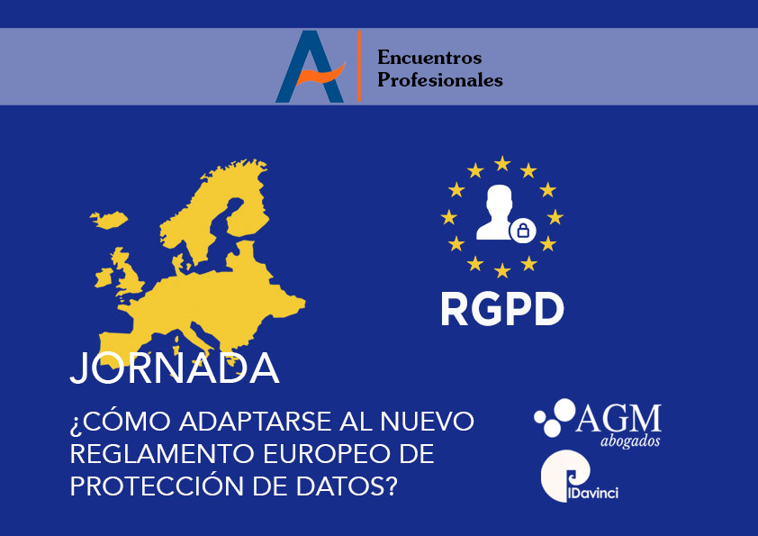 ¿Cómo adaptarse al nuevo Reglamento Europeo de Protección de Datos?